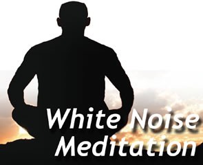 White Noise Meditation